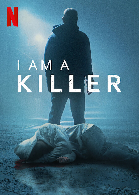 I Am a Killer